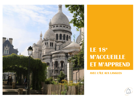 Le 18e m'apprend et m'accueille